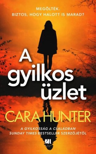 A gyilkos üzlet - Adam Fawley 7 - Cara Hunter (kötött áras) 
