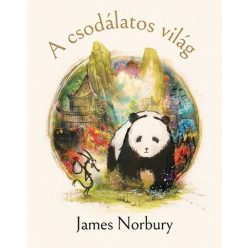   A csodálatos világ - Nagy panda és kicsi sárkány 3. - James Norbury (kötött áras) 