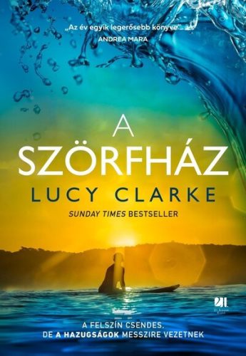 A Szörfház - Lucy Clark (kötött áras) 