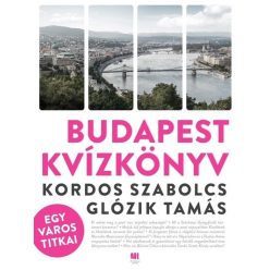  Budapest kvízkönyv - Egy város titkai - Kordos Szabolcs (kötött áras) 