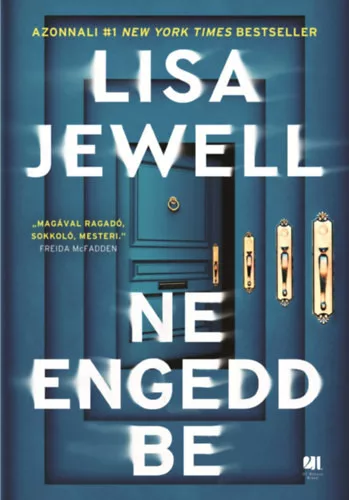 Ne engedd be  - Lisa Jewell (kötött áras)