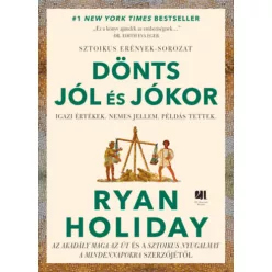 Dönts jól és jókor - Holiday, Ryan (kötött áras)