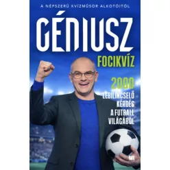 Géniusz Focikvíz - Glózik Tamás (kötött áras) 