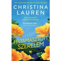   Feltámasztott szerelem - Egy love story második felvonása - Christina Lauren (kötött áras) 