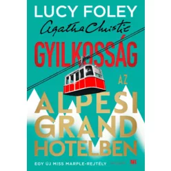   Gyilkosság az Alpesi Grand Hotelben  - Lucy Foley (kötött áras)