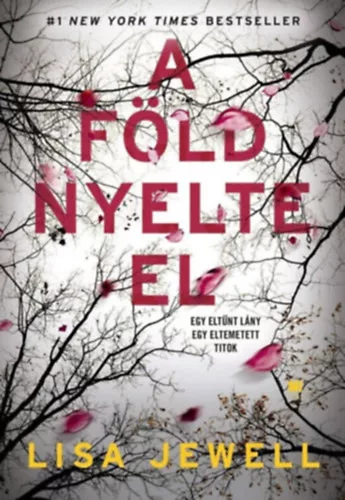 A föld nyelte el - Jewell Lisa  