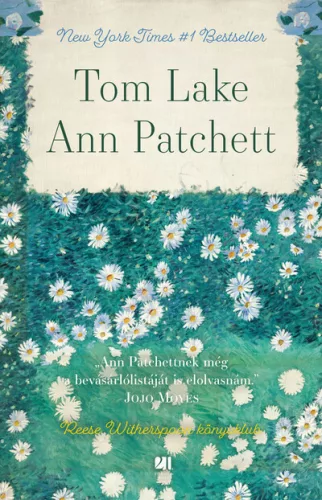 Tom Lake  - Ann Patchett (puha)