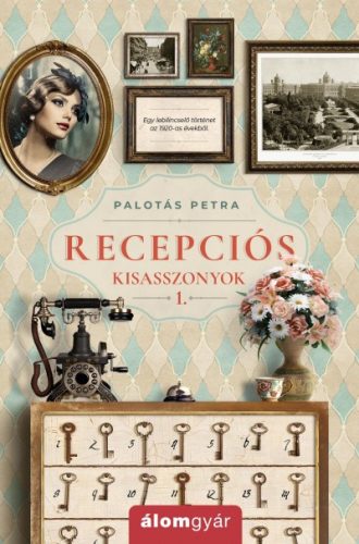 Palotás Petra - Recepciós kisasszonyok 1. 