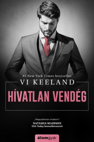 Vi Keeland - Hívatlan vendég