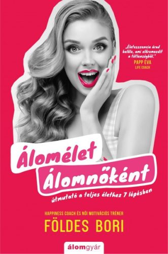 Földes Bori - Álomélet Álomnőként