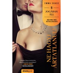 Emma Chase - Ne hagyj ártatlanul! - Jogában áll sorozat