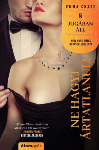 Emma Chase - Ne hagyj ártatlanul! - Jogában áll sorozat