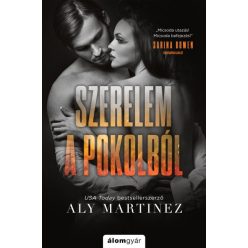 Aly Martinez - Szerelem a pokolból