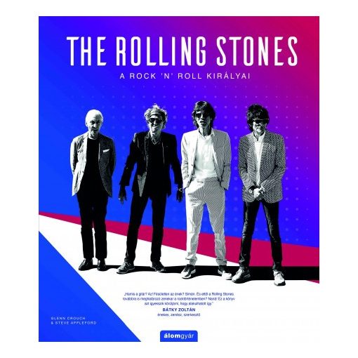 Steve Appleford - Glenn Crouch - The Rolling Stones - A rock 'n' roll királyai