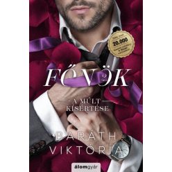    A múlt kísértése - A főnök 2. (élfestett) - Baráth Viktória (kötött áras)  