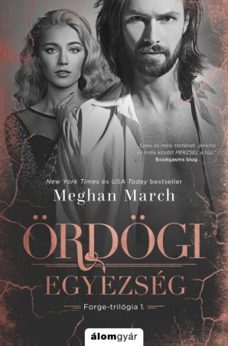 Meghan March - Ördögi egyezség - Forge-trilógia 1.