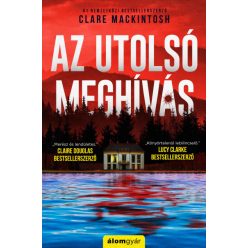 Clare Mackintosh - Az utolsó meghívás