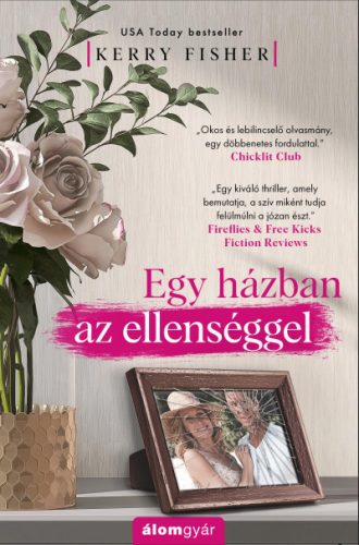 Kerry Fisher - Egy házban az ellenséggel