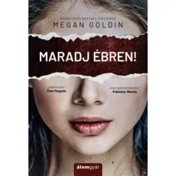 Maradj ébren! -  Megan Goldin