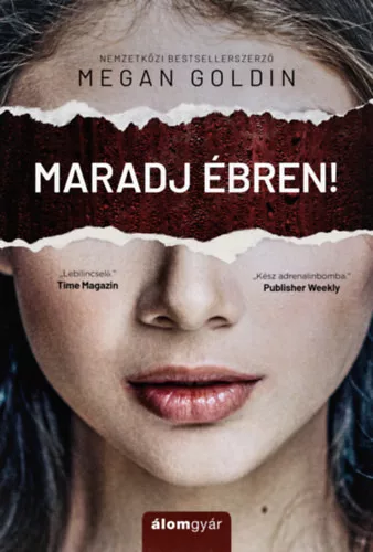 Maradj ébren! -  Megan Goldin