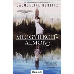 Jacqueline Bublitz - Meggyilkolt álmok