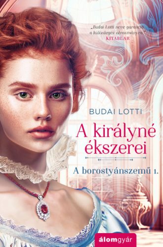 A királyné ékszerei - Budai Lotti