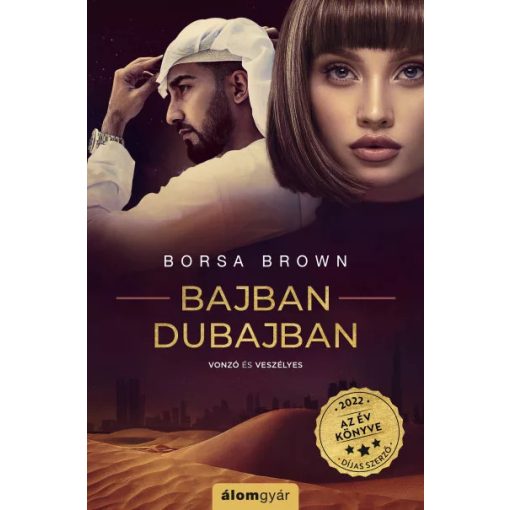 Bajban Dubajban- Borsa Brown