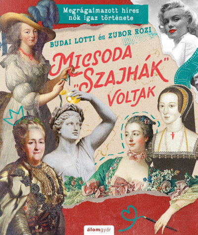 Budai Lotti és Zubor Rozi - Micsoda "szajhák" voltak