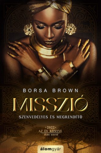 Borsa Brown - Misszió