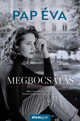 Pap Éva - Megbocsátás 