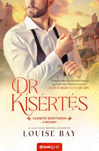 Dr. Kísértés - Csábító doktorok - Vincent Louise Bay (kötött áras) 
