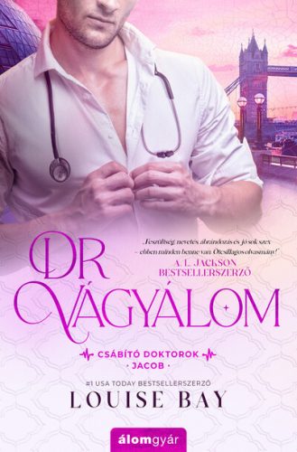 Dr. Vágyálom - Csábító doktorok  - Louise Bay