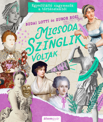 Micsoda szinglik voltak - Budai Lotti és Zubor Rozi (kötött áras)