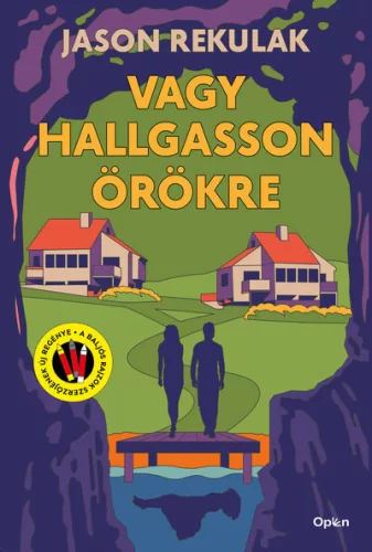Vagy hallgasson örökre - Jason Rekulak (már nem kötött áras)