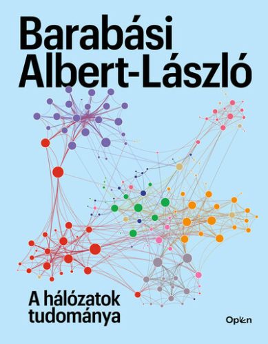 A hálózatok tudománya -  Barabási Albert - László