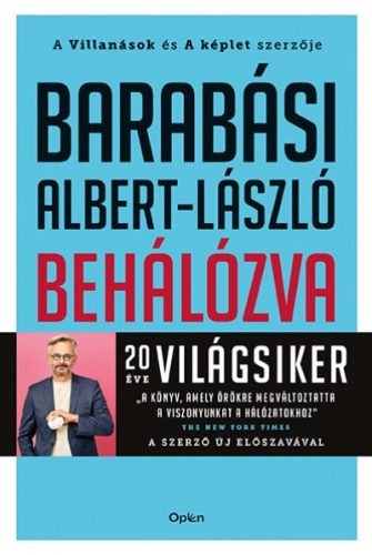 Barabási Albert-László - Behálózva - A hálózatok új tudománya