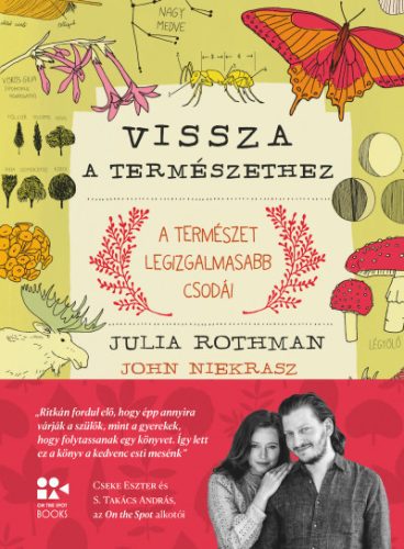 John Niekrasz - Julia Rothman - Vissza a természethez