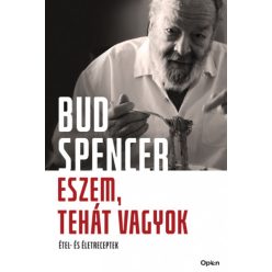   Bud Spencer - Eszem, tehát vagyok - Étel- és Életreceptek