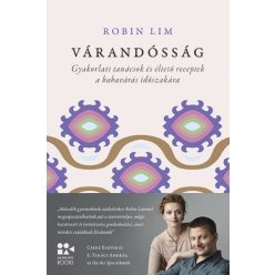  Robin Lim - Várandósság - Gyakorlati tanácsok és éltető receptek a babavárás időszakára