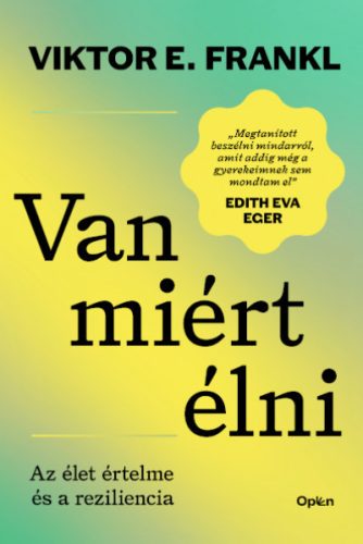 Van miért élni - Az élet célja és a reziliencia - Viktor E. Frankl