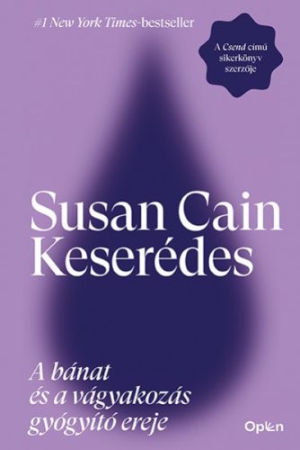 Susan Cain - Keserédes - A bánat és a vágyakozás gyógyító ereje 