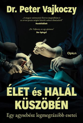 Élet és halál küszöbén - Dr. Peter Vajkoczy