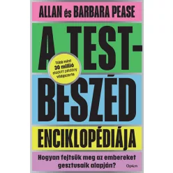  A testbeszéd enciklopédiája - Allan Pease  -  Barbara Pease