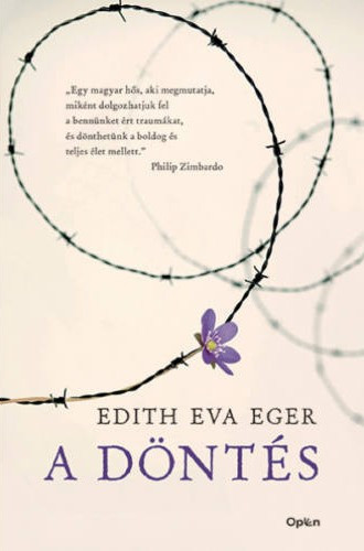 A döntés (puha) - Edith Eva Eger