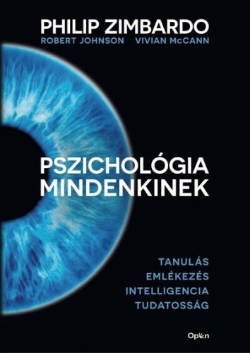 Pszichológia mindenkinek 2. - Tanulás - Emlékezés - Intelligencia - Tudatosság