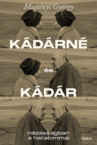 Majtényi György - Kádárné és Kádár