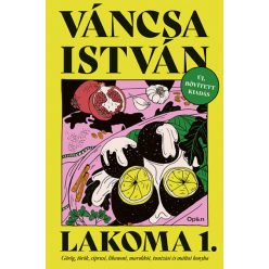 Váncsa István - Lakoma 1.
