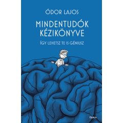 Ódor Lajos - Mindentudók kézikönyve