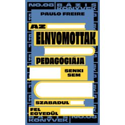   Az elnyomottak pedagógiája - Paulo Freire (kötött áras) 