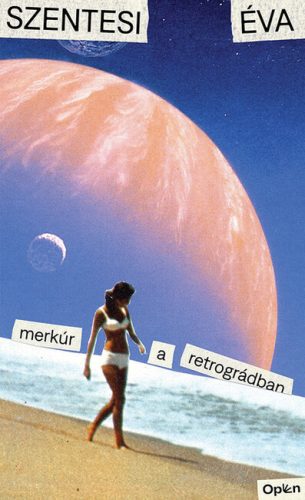 Merkúr a retrográdban -  Szentesi Éva